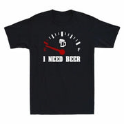 I Need Beer Drinking Lover Funny Men's T-Shirt